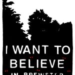 I Want to Believe in Brewster: Real Stories of Ghosts and UFOs in the Hudson Valley