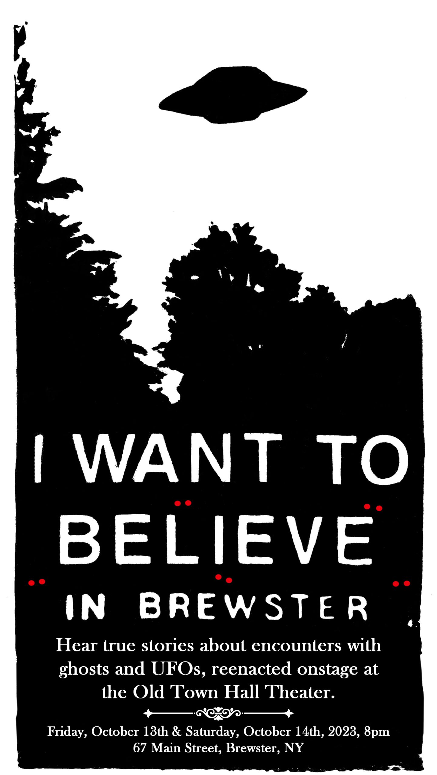 I Want to Believe in Brewster: Real Stories of Ghosts and UFOs in the Hudson Valley